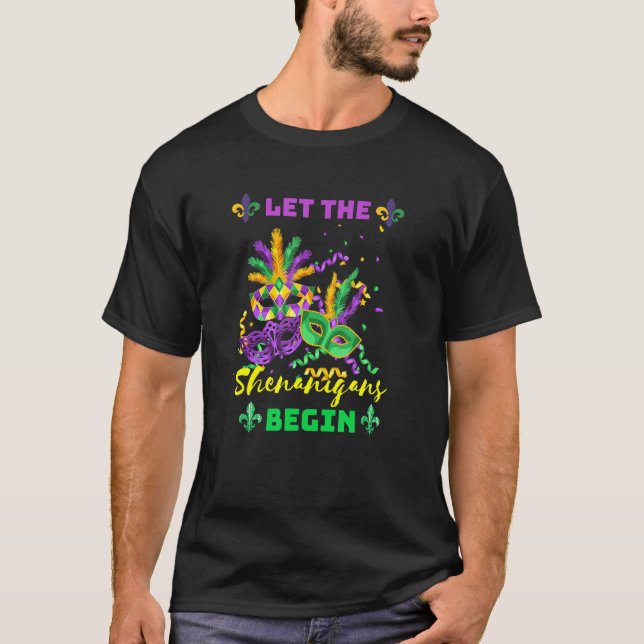 Funny Let The Shenanigans Begin, Cool Mardi Gras M T-Shirt (Front)
