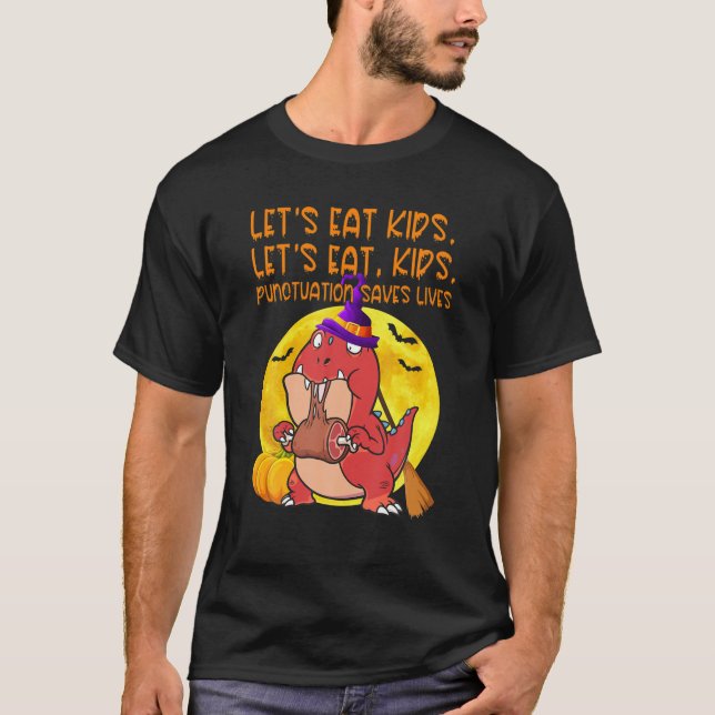 Funny Let's Eat Kids Punctuation Saves Lives Gramm T-Shirt (Front)