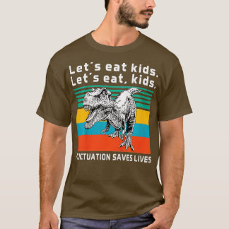Funny Let's Eat Kids Punctuation Saves Lives Gramm T-Shirt