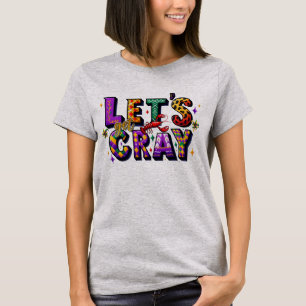 Funny Lets Get Cray Crawfish Mardi Gras T-Shirt