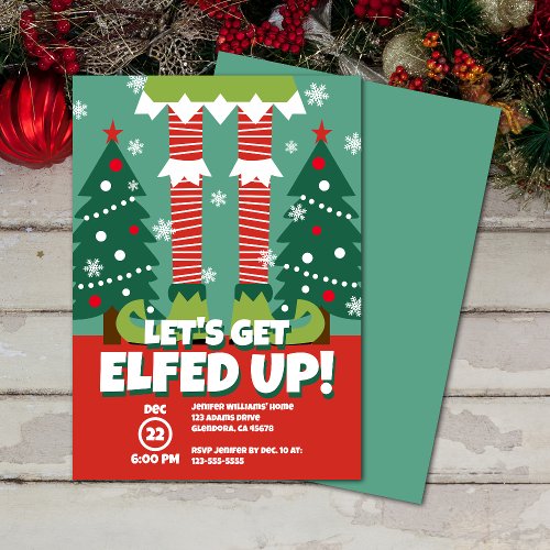 Funny Lets Get Elfed Up Christmas Party Invitation