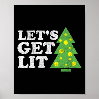 Funny Lets Get Lit Christmas Tree Retro Ugly Party Poster