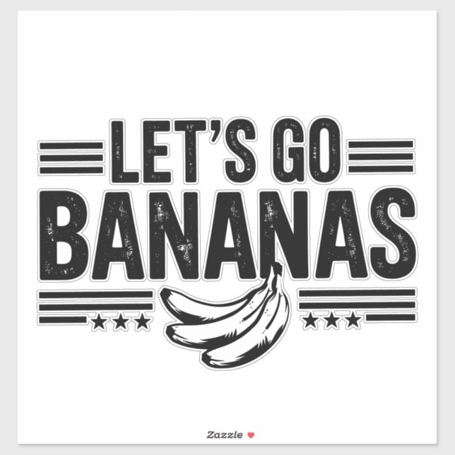 Funny Let's Go Bananas Distressed Banana Sticker (Sheet)