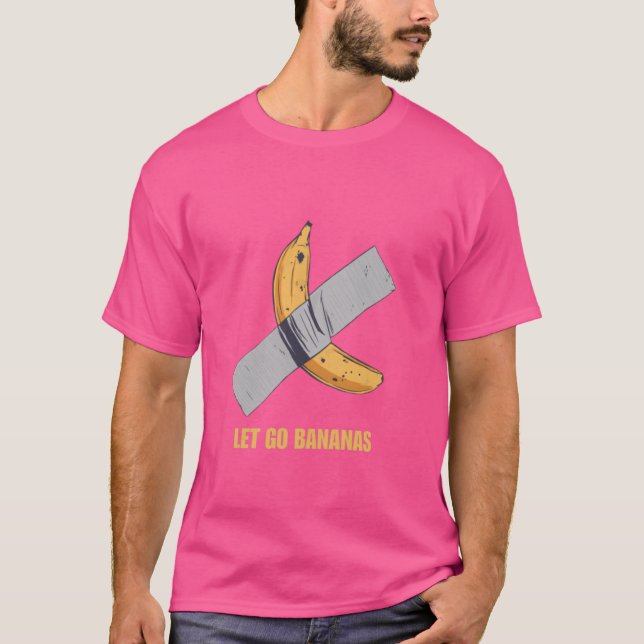 Funny Let's Go Bananas T-Shirt (Front)