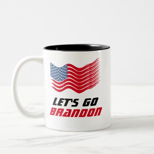 Funny Lets Go Brandon USA Flag Two_Tone Coffee Mug