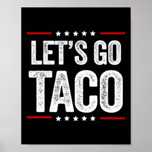Funny Let's Go Taco 22 Poster