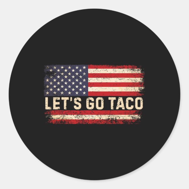 Funny Let's Go Taco 23  Classic Round Sticker (Front)