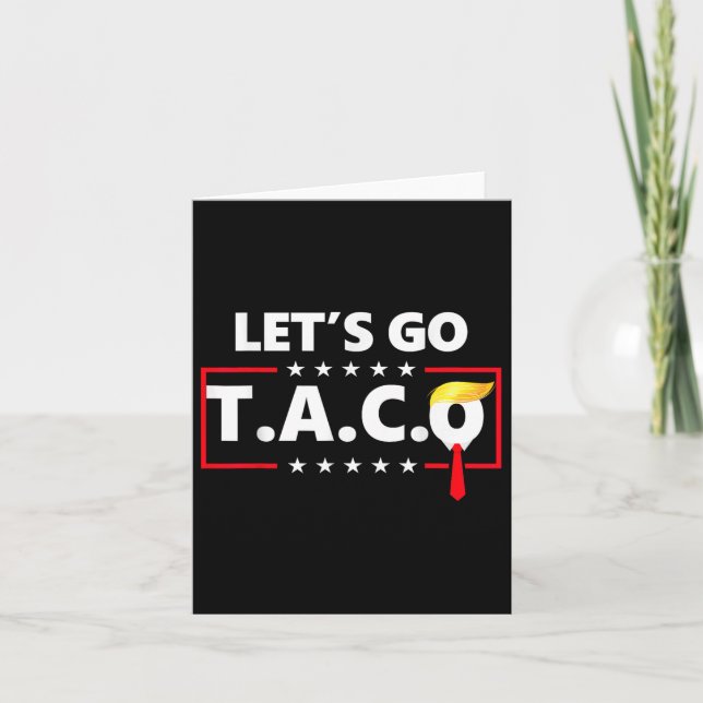 Funny Lets Go Taco _3  Card (Front)