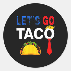 Funny Let's Go Taco American Patriot Women Men Classic Round Sticker