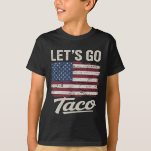 Funny Let's Go Taco Shirt Let's Go Taco Men Women 