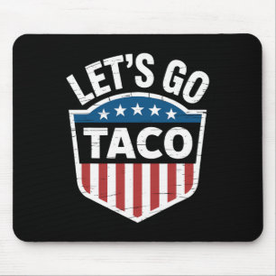 Funny Let's Go Taco Shirt Let's Go Taco Men Women Mouse Pad