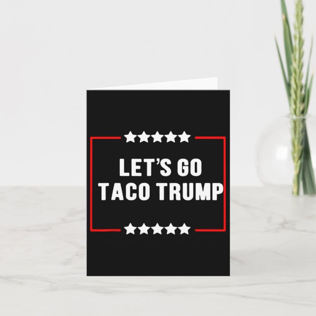 Funny Let's Go Taco Trump Always Chickens Out Meme Card (Front)