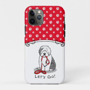Funny Let's Go! Walk Old English Sheepdog (Gray 1) iPhone 11 Pro Case