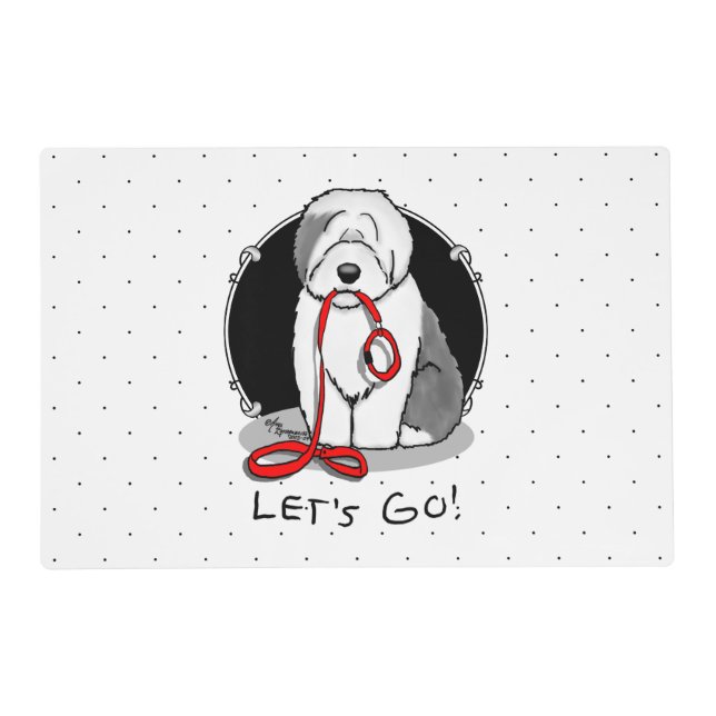 Funny Let's Go! Walk Old English Sheepdog (Gray 1) Placemat (Front)