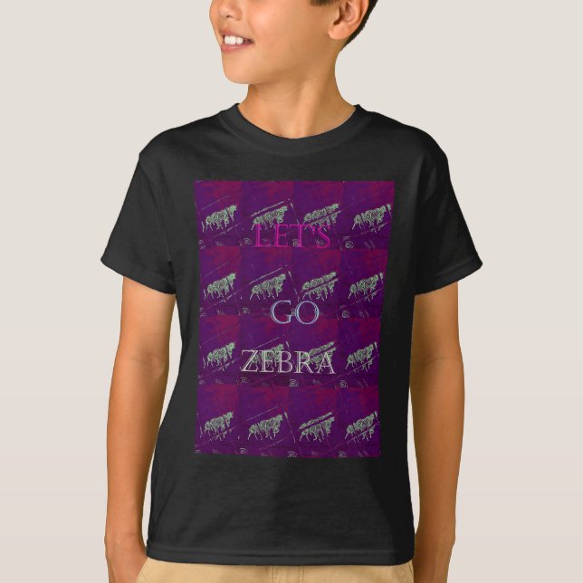 Funny Lets Go Zebra  Hakuna Matata motif Design Co T-Shirt (Front)