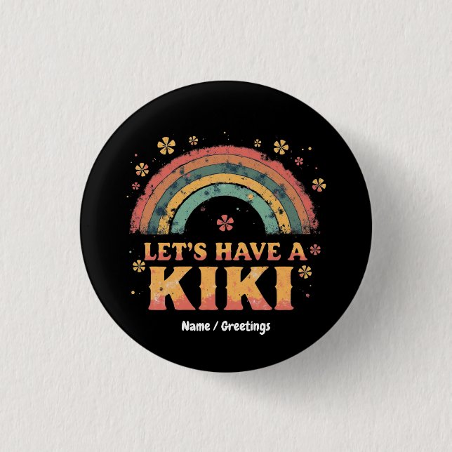 Funny "Let's Have a Kiki" LGBT Trans Gender Retro  Button (Front)