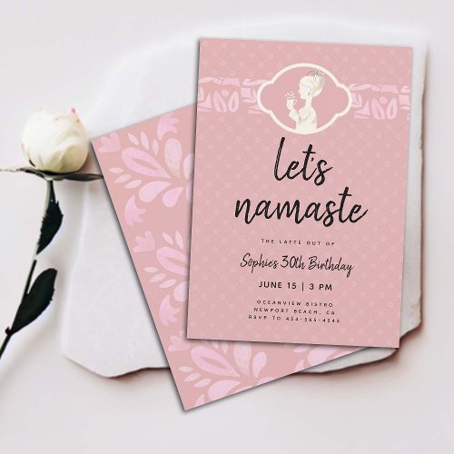 Funny Lets Namaste Latte Women 30th Birthday Party Invitation