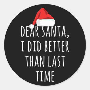 Funny Letter to Santa Christmas gifts Classic Round Sticker