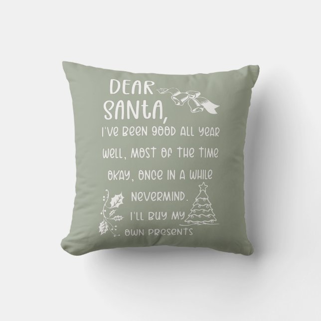 Funny Letter to Santa Christmas Xmas gifts Throw Pillow (Front)