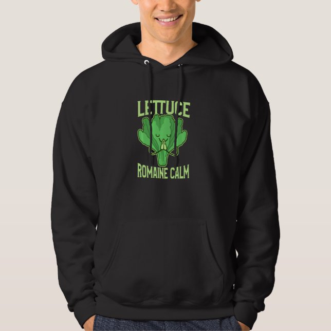 Funny Lettuce Romaine Calm Meditation Yoga Zen Hoodie (Front)