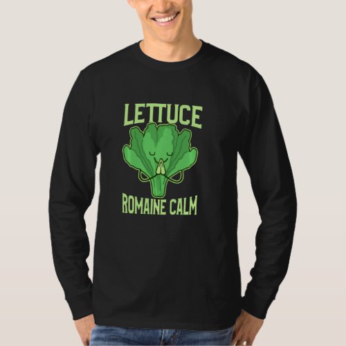 Funny Lettuce Romaine Calm Meditation Yoga Zen T_Shirt