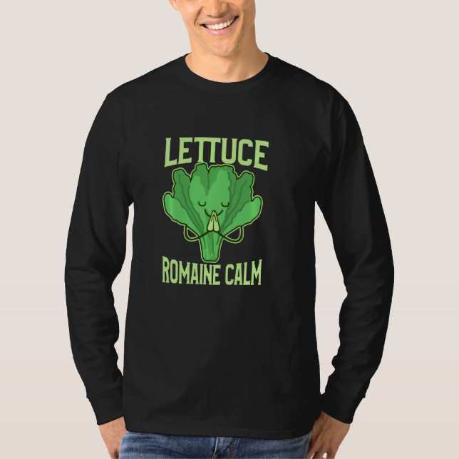 Funny Lettuce Romaine Calm Meditation Yoga Zen T-Shirt (Front)