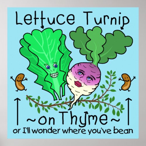 Funny Lettuce Turnip Thyme Vegetable Pun Cartoon Poster