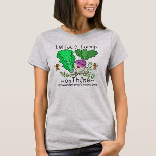 Funny Lettuce Turnip Thyme Vegetable Pun Cartoon T-Shirt