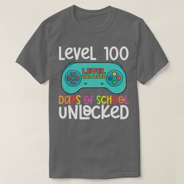 Funny Level 100 Days Of School Unlocked 1 T-Shirt (Design Front)