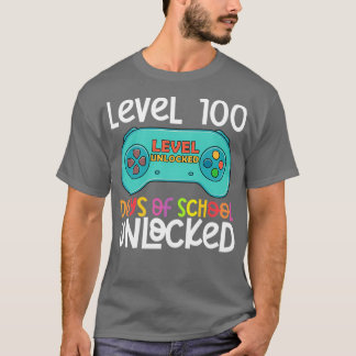 Funny Level 100 Days Of School Unlocked 1 T-Shirt