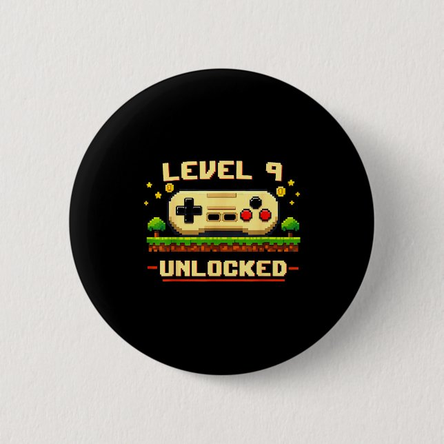 Funny level 9 unlocked video game 9th birthday button (Front)