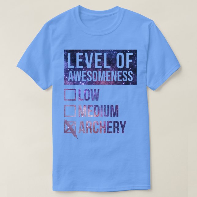 Funny Level Of Awesomeness Low Archery Archer T-Shirt (Design Front)