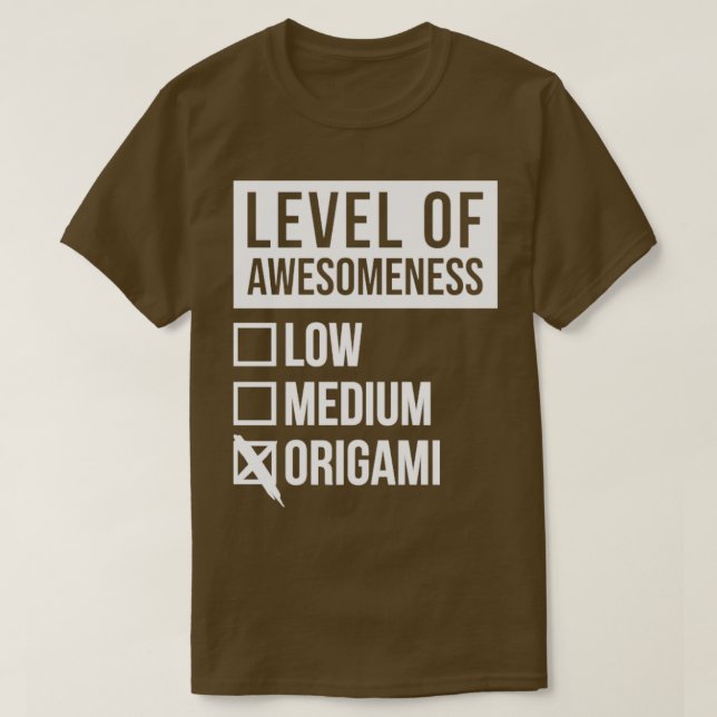 Funny Level Of Awesomeness Low Medium Gift Origami T-Shirt (Design Front)