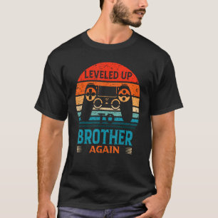 Funny Leveled Up To Brother Again New Brother Vint T-Shirt