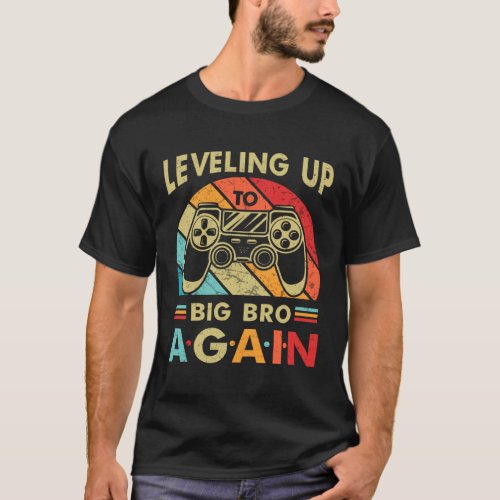 Funny Leveling Up To Big Bro Again Vintage Big Bro T_Shirt