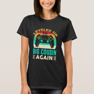 Funny Leveling Up to Cousin Again Promoted to Cous T-Shirt