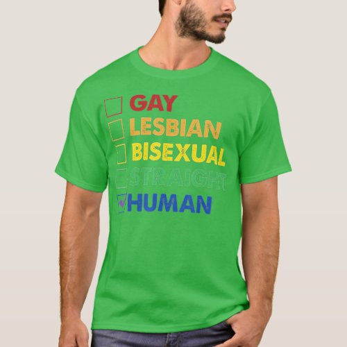 Funny LGB Pride We Are All Human Gift  T_Shirt