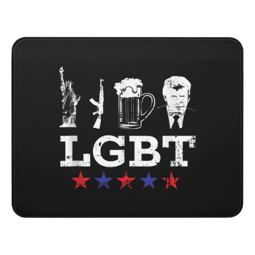 Funny LGBT Liberty Beer Trump Funny LGBT Door Sign