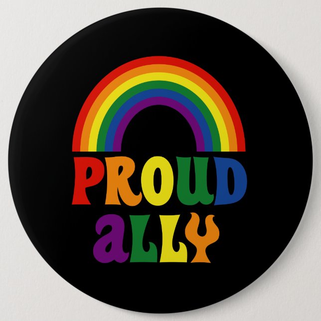Funny LGBT Rainbow Pride Proud Ally Gift Button (Front)