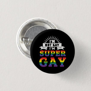 Funny LGBTQ   I'm Super Gay   Gay Pride Button