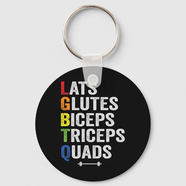 Funny Lgbtq Lats Glutes Biceps Triceps Quads Weigh Keychain (Front)