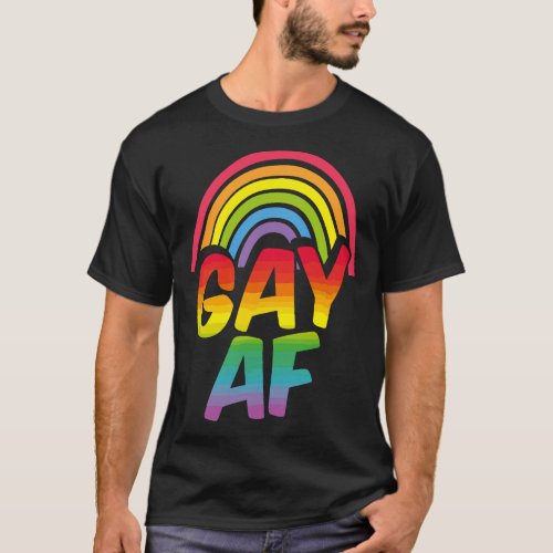 Funny LGBTQ Pride Gay AF Rainbow Flag Queer Equali T_Shirt
