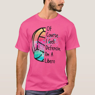 Funny Libero Defensive Volleyball Player Cute Quot T-Shirt
