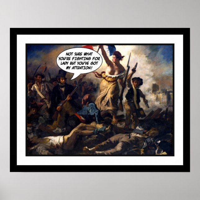 Funny Liberty Leading the People Poster (Front)