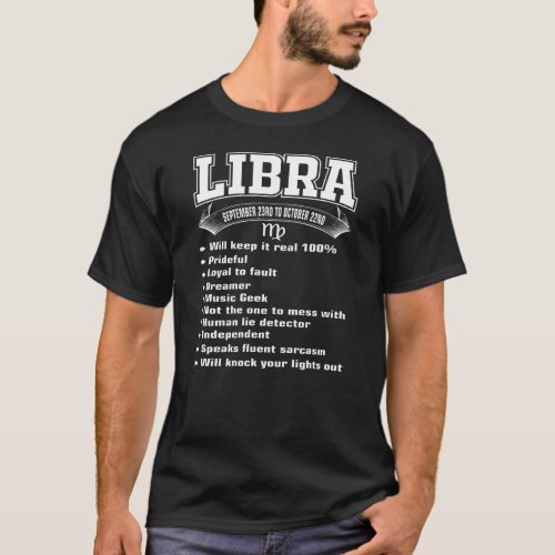 Funny Libra Facts Zodiac Sign Gift T_Shirt