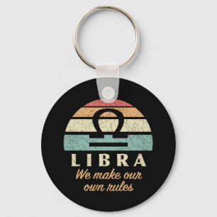 Funny Libra Zodiac Rules Keychain