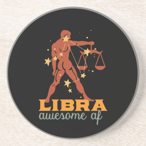 Funny Libra Zodiac Star Astrology Awesome AF Coaster