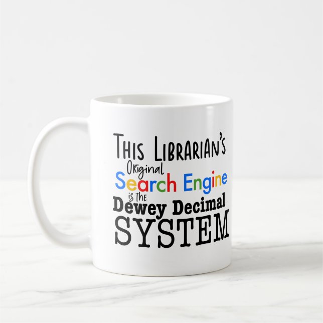 Funny Librarian Dewey Decimal Search Engine System Coffee Mug (Left)