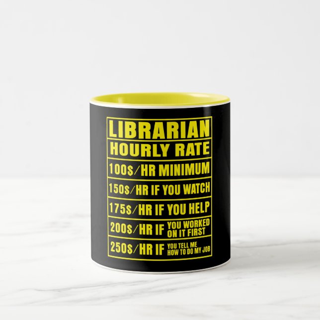 Funny Librarian Hourly Rate Mug (Center)