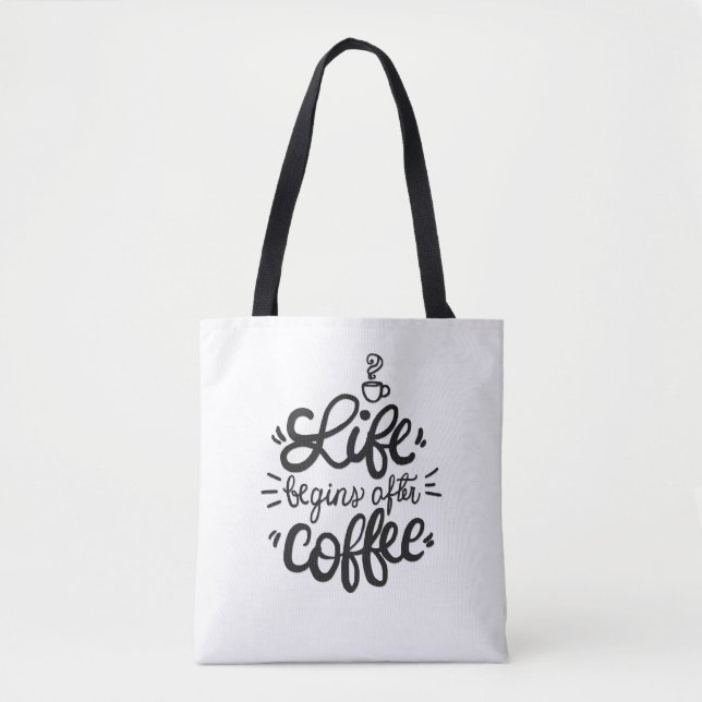 Funny Life Begins After Coffee Tote Bag (Front)